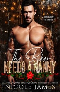 The Biker Needs A Nanny by Nicole James EPUB & PDF