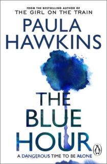 The Blue Hour by Paula Hawkins EPUB & PDF