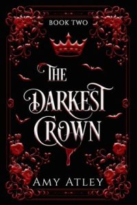 The Darkest Crown by Amy Atley EPUB & PDF