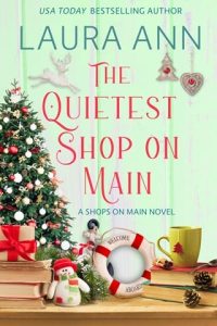 The Quietest Shop on Main by Laura Ann EPUB & PDF