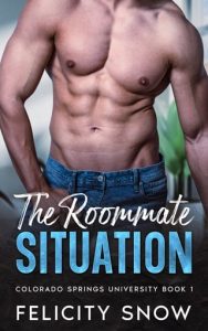 The Roommate Situation by Felicity Snow EPUB & PDF