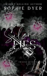 The Silence Lies, Part One by Sophie Dyer EPUB & PDF