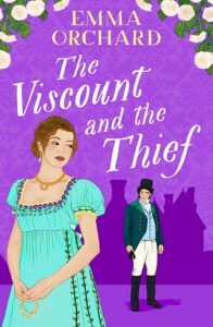 The Viscount and the Thief by Emma Orchard EPUB & PDF