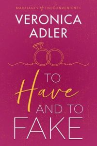 To Have and To Fake by Veronica Adler EPUB & PDF