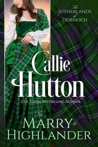 To Marry a Highlander by Callie Hutton EPUB & PDF