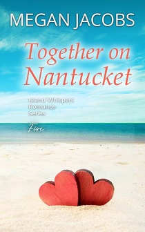 Together on Nantucket by Megan Jacobs