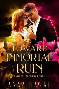 Toward Immortal Ruin by Anna Hawke EPUB & PDF