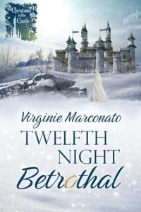 Twelfth Night Betrothal by Virginie Marconato EPUB & PDF