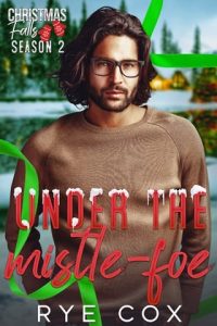 Under the Mistle-Foe by Rye Cox EPUB & PDF