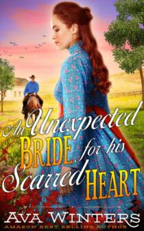 An Unexpected Bride for his Scarred Heart by Ava Winters