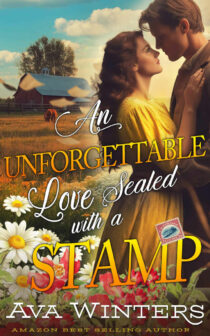 An Unforgettable Love Sealed with a Stamp by Ava Winters