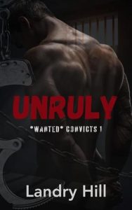 Unruly by Landry Hill EPUB & PDF