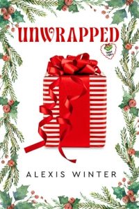 Unwrapped by Alexis Winter EPUB & PDF