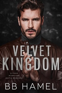 Velvet Kingdom by B. B. Hamel