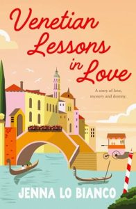 Venetian Lessons in Love by Jenna Lo Bianco EPUB & PDF