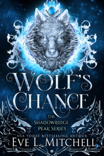 Wolf's Chance by Eve L. Mitchell