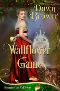 Wallflower Games: Lady Be Vengeful by Dawn Brower EPUB & PDF