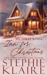 We Three Kings: Inn for Christmas by Stephie Klaire EPUB & PDF