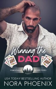 Winning the Dad by Nora Phoenix EPUB & PDF