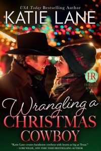 Wrangling a Christmas Cowboy by Katie Lane EPUB & PDF