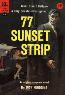 77 Sunset Strip by Roy Huggins