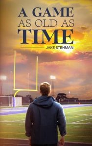 A Game as Old as Time by Jake Stehman EPUB & PDF