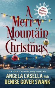 A Merry Mountain Christmas by Denise Grover Swank EPUB & PDF