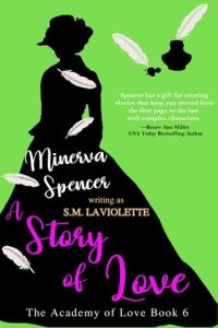 A Story of Love by Minerva Spencer EPUB & PDF