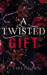 A Twisted Gift by E. Firethorn EPUB & PDF