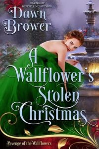 A Wallflower’s Stolen Christmas by Dawn Brower EPUB & PDF