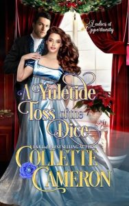 A Yuletide Toss of the Dice by Collette Cameron EPUB & PDF