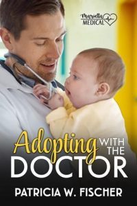 Adopting With the Doctor by Patricia W. Fischer EPUB & PDF