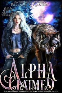 Alpha Claimed by Rebekah R. Ganiere EPUB & PDF