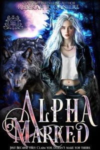 Alpha Marked by Rebekah R. Ganiere EPUB & PDF