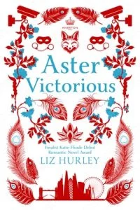 Aster Victorious by Liz Hurley EPUB & PDF