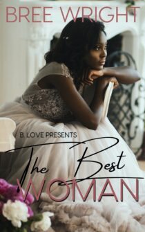 The Best Woman by Bree Wright