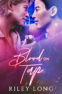 Blood on Tap by Riley Long