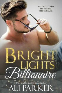 Bright Lights Billionaire by Ali Parker