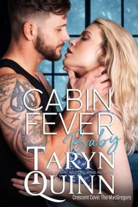 Cabin Fever Baby by Taryn Quinn EPUB & PDF