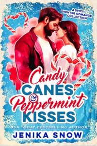 Candy Canes & Peppermint Kisses by Jenika Snow EPUB & PDF