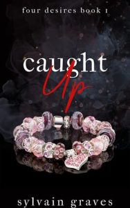 Caught Up by Sylvain Graves EPUB & PDF