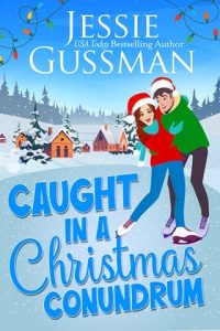 Caught in a Christmas Conundrum by Jessie Gussman EPUB & PDF