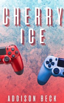 Cherry Ice by Addison Beck