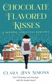 Chocolate Flavored Kisses by Clara Ann Simons