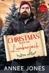 Christmas with the Lumberjack by Annee Jones EPUB & PDF