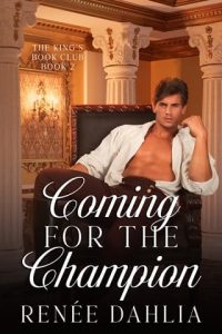 Coming for the Champion by Renee Dahlia EPUB & PDF