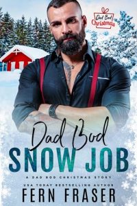 Dad Bod Snow Job by Fern Fraser EPUB & PDF