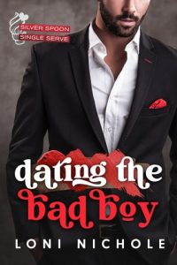 Dating the Bad Boy by Loni Nichole EPUB & PDF