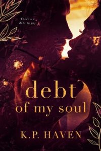 Debt of My Soul by K.P. Haven EPUB & PDF