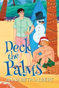 Deck the Palms by Annabeth Albert EPUB & PDF